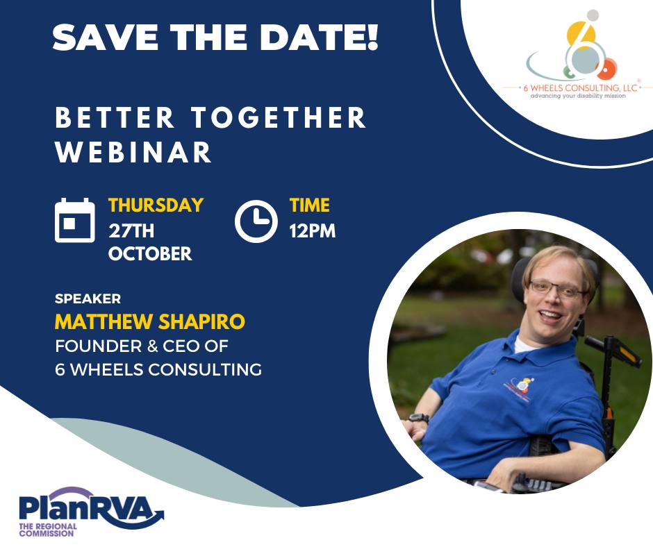 PlanRVA is excited to have Matthew Shapiro (Founder and CEO of 6 Wheels Consulting), join us for this month's Better Together Webinar.
