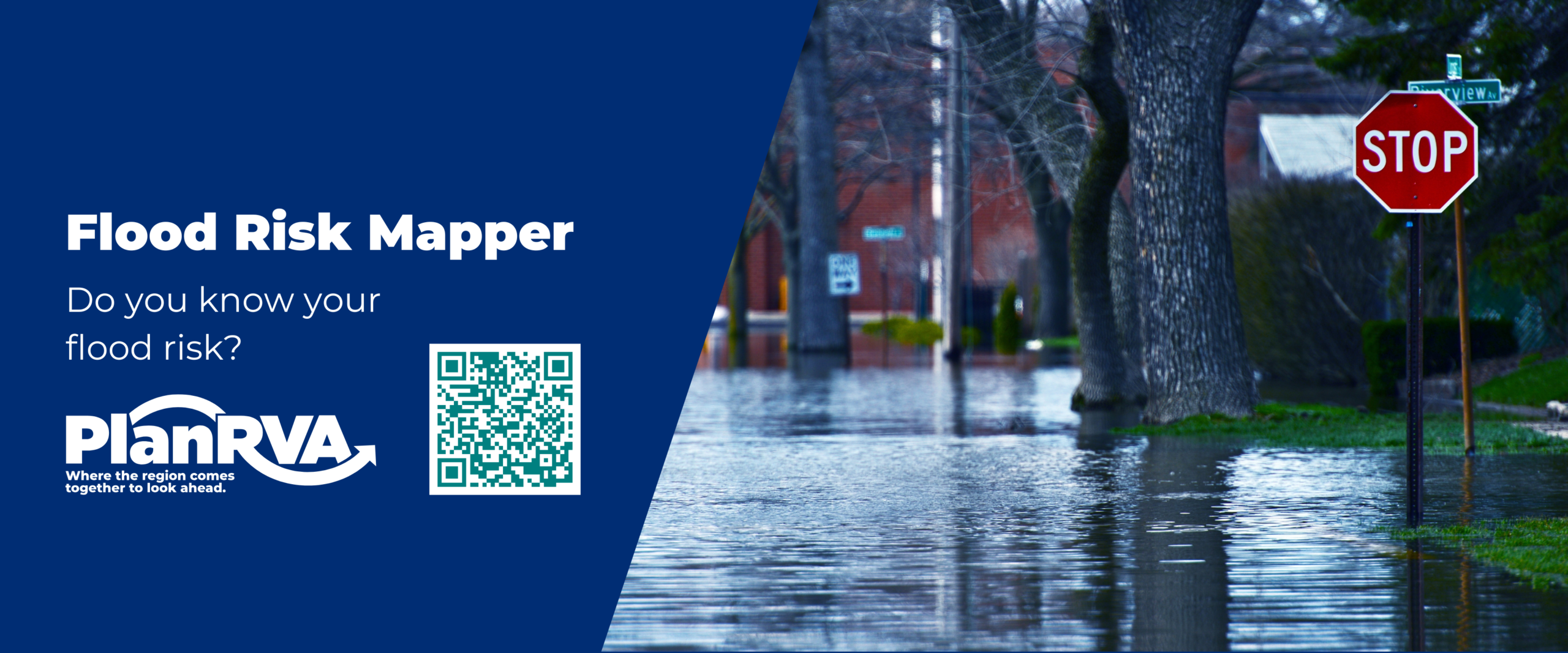 Image of flooded neighborhood street with stop and street signs. Text: Food Risk Mapper: Do you know your flood risk. QR code to website map